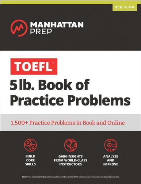 TOEFL 5lb Book of Practice Problems: Online + Book