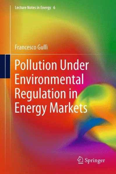Pollution Under Environmental Regulation in Energy Markets