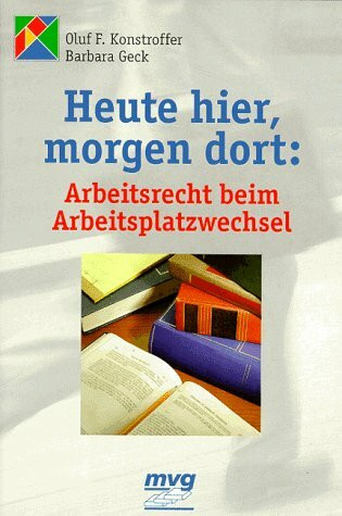 Heute hier, morgen dort