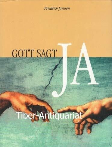 Gott sagt ja