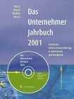 Das Unternehmer-Jahrbuch: Ihr Partner für erfolgreiche Unternehmensführung / Praktische Unternehmensführung in Mittelstand und Handwerk. Mit Arbeits-CD-ROM und Internet-Service
