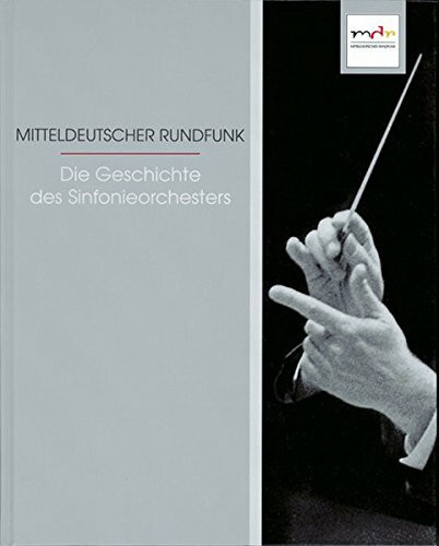 Die Geschichte des Sinfonieorchesters