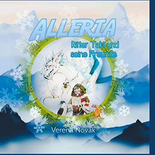 Alleria: Ritter Taki und seine Freunde