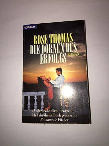 Die Dornen des Erfolgs