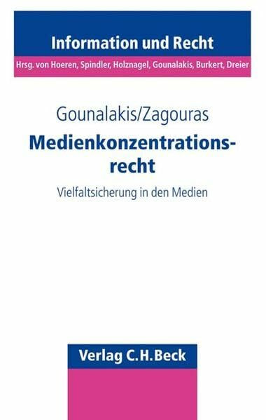 Medienkonzentrationsrecht: Vielfaltsicherung in den Medien (Schriftenreihe Information und Recht)