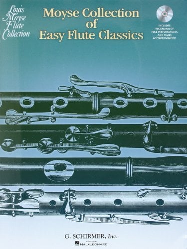 Moyse Collection of Easy Flute Classics: (Book & CD): 20 Pieces Edited by Louis Moyse Moyse Collection of Easy Flute Classics: (Book & CD): 20 Pieces Edited by Louis Moyse