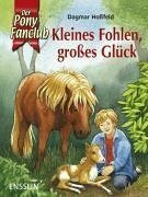 Kleines Fohlen, großes Glück