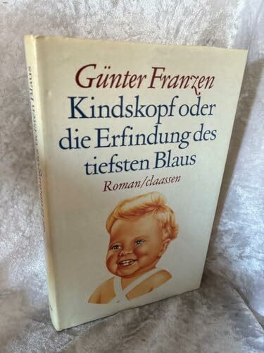 Kindskopf oder die Erfindung des tiefsten Blaus