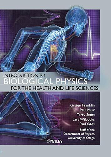Introduction to Biological Physics for the Health and Life Sciences