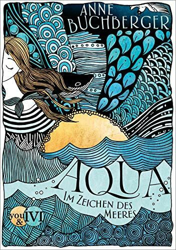 Aqua (Mondvogel-Saga 2): Im Zeichen des Meeres