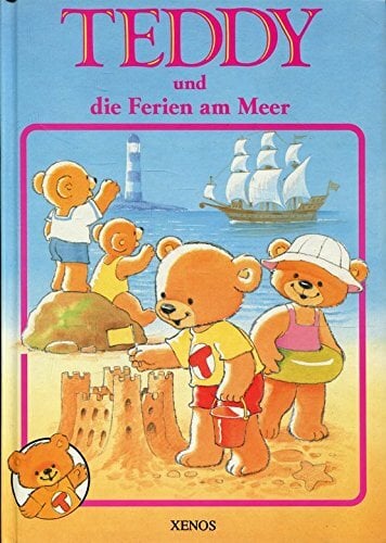 Teddy und die Ferien am Meer Teddy und die Ferien am Meer