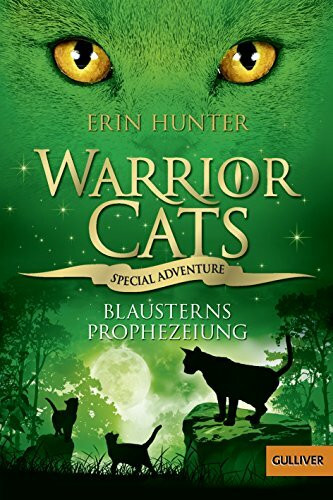 Warrior Cats - Special Adventure. Blausterns Prophezeiung