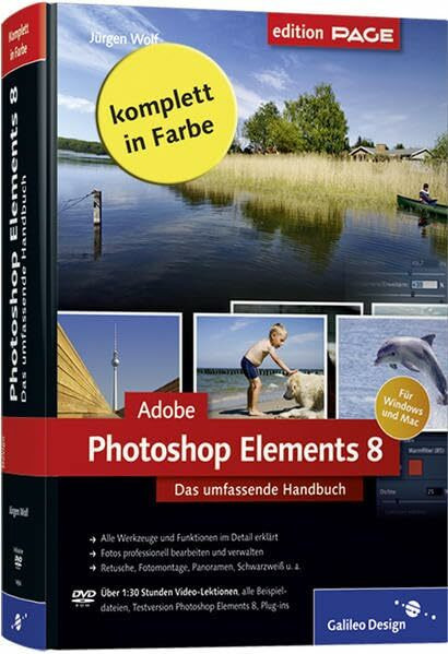 Adobe Photoshop Elements 8: Das umfassende Handbuch für Windows und Mac