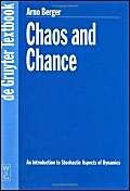 Chaos and Chance: An Introduction to Stochastic Aspects of Dynamics (De Gruyter Textbook)