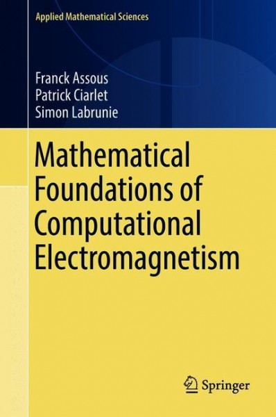Mathematical Foundations of Computational Electromagnetism