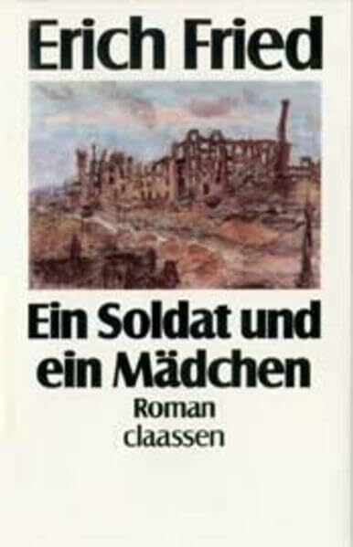 Ein Soldat und ein Mädchen: Roman.