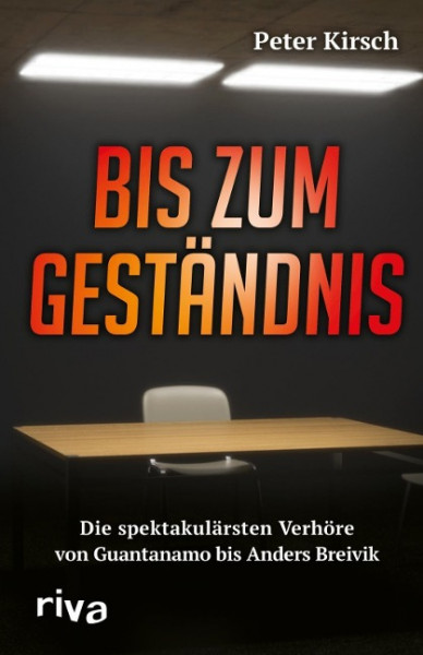 Bis zum Geständnis