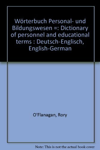Wörterbuch Personal- und Bildungswesen. Deutsch - Englisch / Englisch - Deutsch
