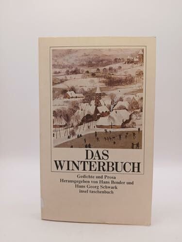Das Winterbuch: Gedichte und Prosa (insel taschenbuch)