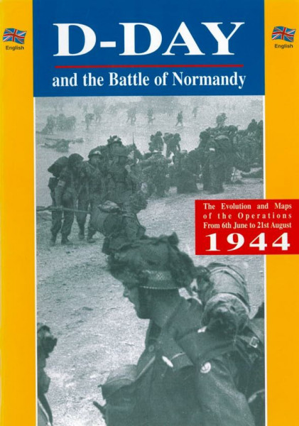The D-Day And The Battle Of Normandy