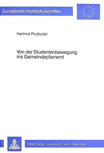 Von der Studentenbewegung ins Gemeindepfarramt