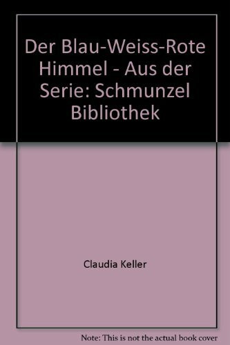 Der blau-weiss-rote Himmel