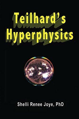 Teilhard's Hyperphysics: Energy and the Noosphere
