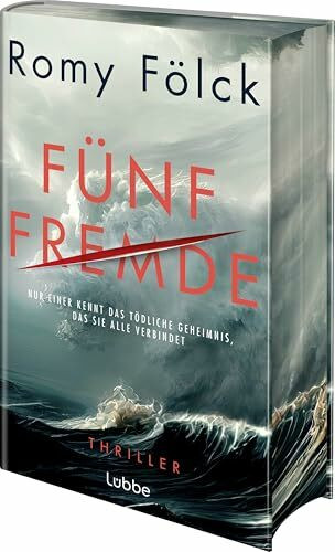 Fünf Fremde: Nur einer kennt das tödliche Geheimnis, das sie alle verbindet. Atmosphärisch und fesselnd: Der neue Thriller der SPIEGEL-Bestsellerautorin. Thriller