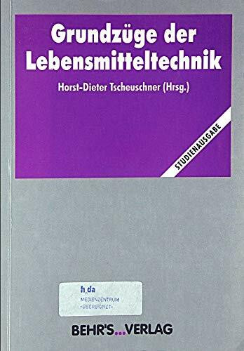 Grundzüge der Lebensmitteltechnik