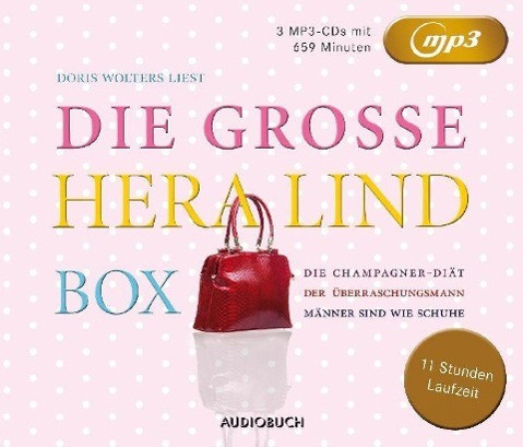 Die große Hera Lind Box (Die Champagner-Diät, Der Überraschungsmann, Männer sind wie Schuhe)