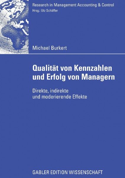 Qualität von Kennzahlen und Erfolg von Managern