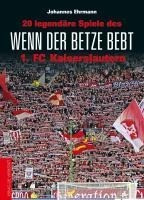 Wenn der Betze bebt