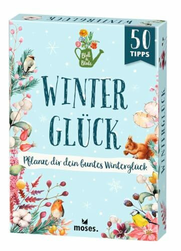 moses. Blatt & Blüte Winterglück – Pflanze dein buntes Winterglück, 50 Karten mit Tipps für einen bunten Wintertraum daheim, Pflanzenpflege im Winter: Pflanze dir dein buntes Winterglück