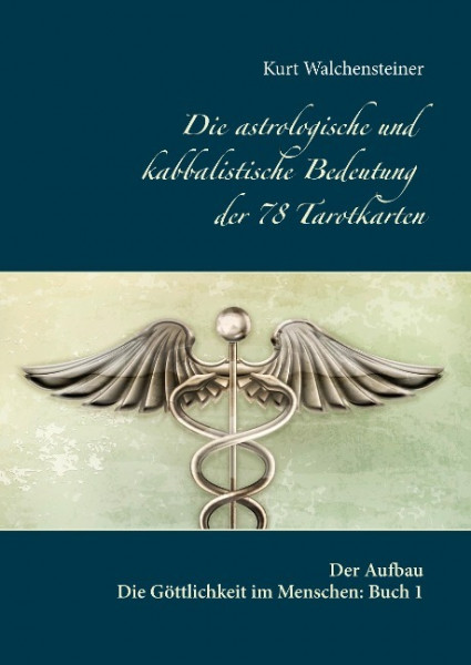 Die astrologische und kabbalistische Bedeutung der 78 Tarotkarten