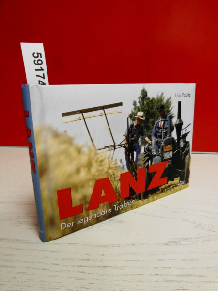 LANZ: Der legendäre Traktor