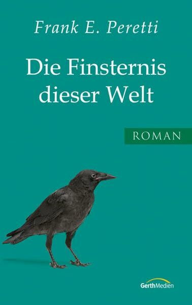 Die Finsternis dieser Welt: Roman.