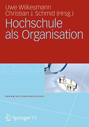 Hochschule als Organisation (Organisationssoziologie) Hochschule als Organisation (Organisationssoziologie)