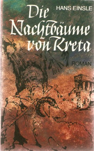Die Nachtbäume von Kreta. Roman