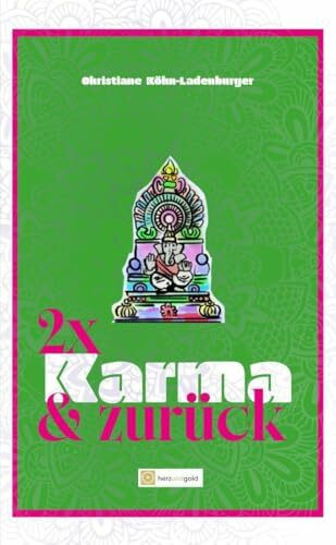 Zweimal Karma und zurück