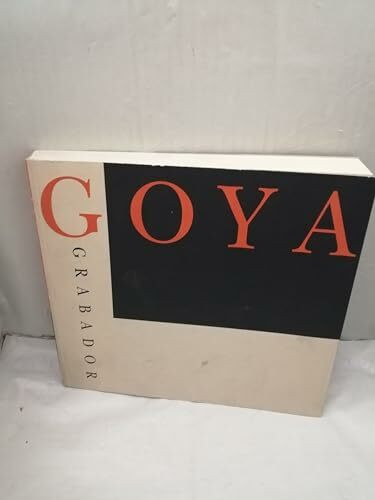 Goya grabador: 14 enero-20 marzo, 1994