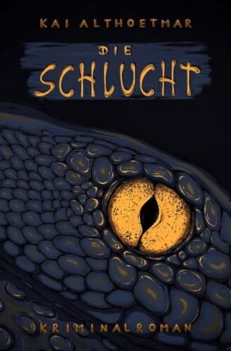 Die Schlucht: Kriminalroman (Namibia-Krimi)