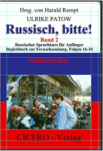 Russisch, bitte! Band 2