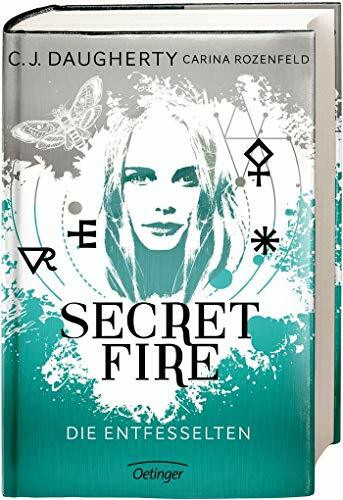 Secret Fire 2. Die Entfesselten