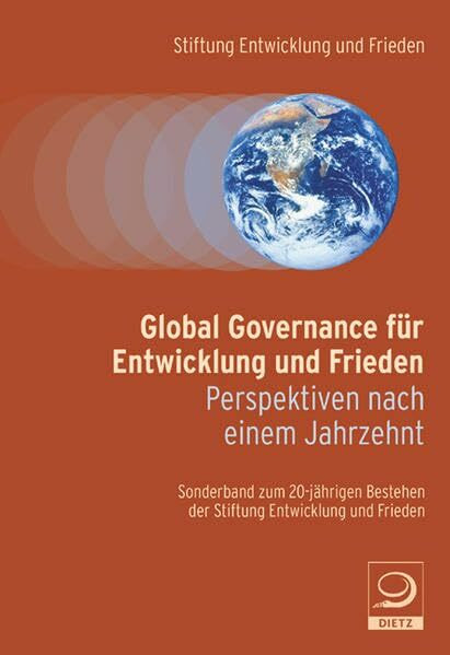 Global Governance für Entwicklung und Frieden: Perspektiven nach einem Jahrzehnt