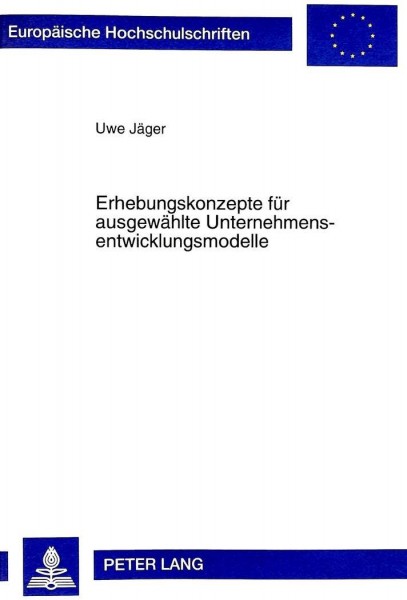 Erhebungskonzepte für ausgewählte Unternehmensentwicklungsmodelle