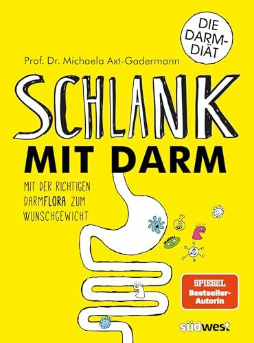 Schlank mit Darm: Mit der richtigen Darmflora zum Wunschgewicht