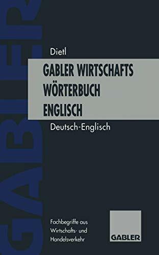 Wirtschaftswörterbuch 1. Deutsch - Englisch