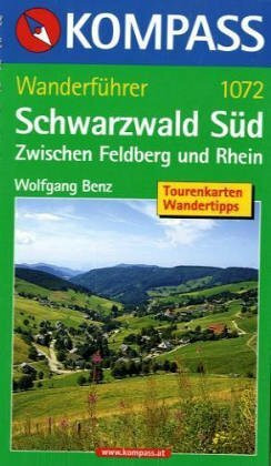 Schwarzwald. Süd 2: Zwischen Feldberg und Rhein