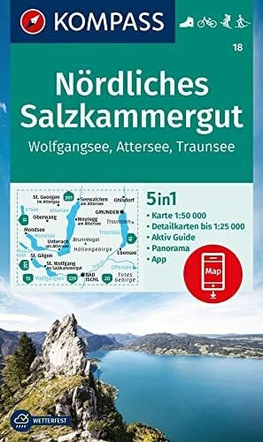 KOMPASS Wanderkarte 18 Nördliches Salzkammergut, Wolfgangsee, Attersee, Traunsee 1:50.000: 5in1 Wanderkarte mit Panorama, Aktiv Guide und Detailkarten ... Fahrradfahren. Langlaufen. Skitouren.