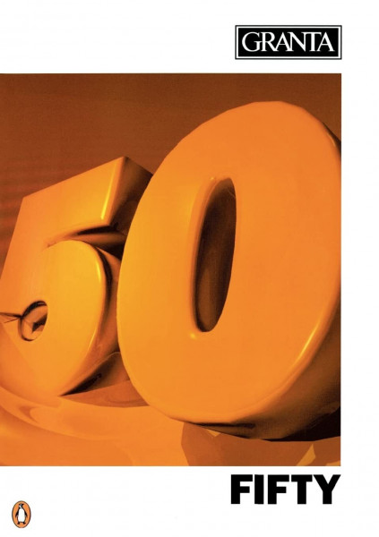 Granta: Fifty! (Granta, 50)